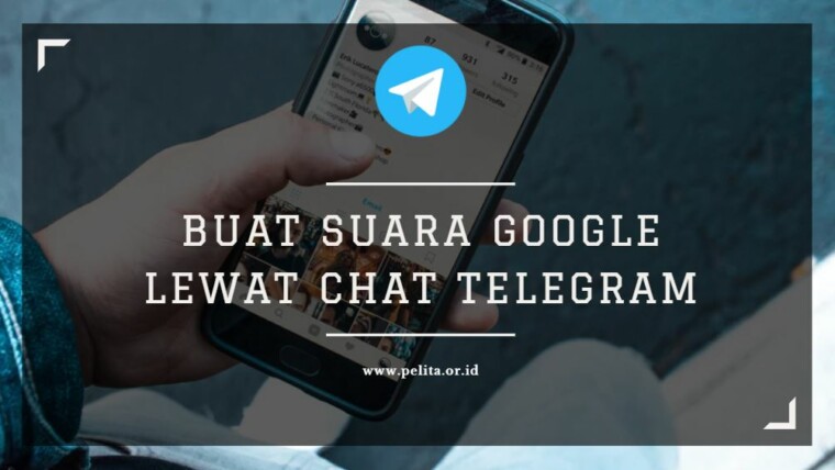 Cara Buat Dan Download Suara Google Lewat Chat Telegram