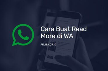 Cara Terbaru Buat Pesan Read More Di Whatsapp Paling Mudah