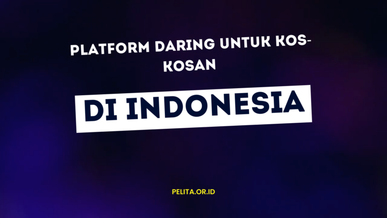 Platform Daring Kos Kosan Di Indonesia