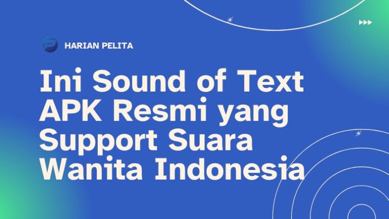 Cover Ini Sound Of Text Apk Resmi Yang Support Suara Wanita Indonesia